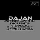 Dajan - Preoccupied In Thoughts Original Mix