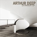 Arthur Deep - Introvert Original Mix