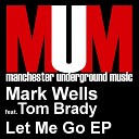 Mark Wells - Make You Move Original Mix