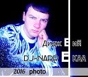Диджеий DJ NARREKAA - MY CLUB House Remix 2016