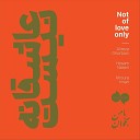 Alireza Ghorbani - Not Of Love Only Asheghaneh Nist