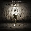 Misha Xramovi - Зажигаю