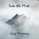 Greg Maroney - Into the Mist