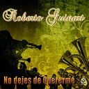 Roberto Guinart - Ya Me Las Pagar s
