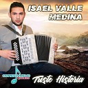 Isael Valle Medina - Regresa Ya