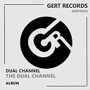 Dual Channel - The Darkest Desire Original Mix