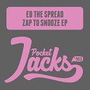 Ed The Spread - Pearl Jazz Original Mix