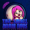 The Small Room Boys - Milky Way Project Original Mix