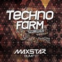 MaxStar - Bump It Original Mix