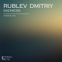 Rublev Dmitriy - Sadness Original Mix