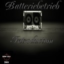 Batteriebetrieb - Introduction Original Mix