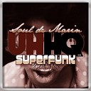Soul de Marin - Superfunk Original Mix