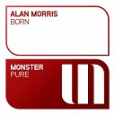 Alan Morris - Born Radio Edit