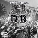 DJ Damza - Stand Up Original Mix