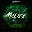Malice - Anger Original Mix