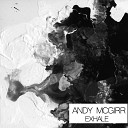 Andy Mcgirr - Exhale Original Mix