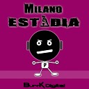 Milano - Estadia Original Mix