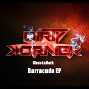 ChucknDark - Barracuda Original Mix