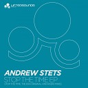 Andrew StetS - Stop The Time Radio Edit