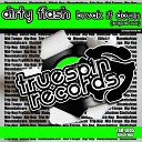 Dirty Flash - Break It Down Original Mix
