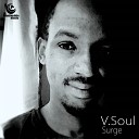 V Soul - Love Sick Original Mix