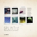 Splintrd - Standing Watching Original Mix