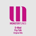 D Mad - Pep Talk Original Mix