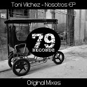 Toni Vilchez - Cuando Esta Buena Original Mix