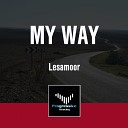 Lesamoor - My Way Original Mix