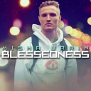 Misha Urain - Blessedness