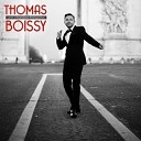 Thomas Boissy - Pour que tu m aimes encore