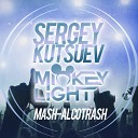 Sergey Kutsuev Mickey Light Alco Mash - Иванушки International Тополиный…