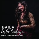 Leslie Cartaya Celia Cruz All Stars - Baila Salsa Version