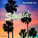 The Fuse feat Rose - Stupid