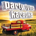 Party Tyme Karaoke - Then What Made Popular By Clay Walker Karaoke…