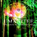 Umanitee - Back to Eternity
