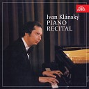 Ivan Kl nsk - Mazurkas Op 50 No 3 in C Sharp Minor Moderato