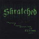 Skratched - No One Needs To Die Tonight except You