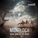 Monolock - Mong Song Of The Brave Original Mix