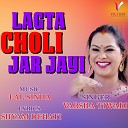 Varsha Tiwari - Lagta Choli Jar Jayi