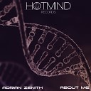 Adrian Zenith - About Me Original Mix