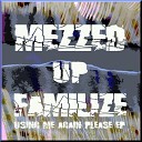 Mezzed Up Familize - Wounds Original Mix