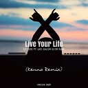 DJ Judi feat Leo Salom Dr Sure - Live Your Life Kenno Remix
