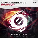 Ariams Riser feat Sp7 - Warrior Radio Edit