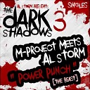 M Project Al Storm - The Power Punch Original Mix