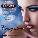 Dream Sound Masters Anthony Gorden feat… - Crazy About Silverman Sachs Remix