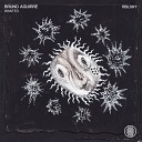Bruno Aguirre - Sunrises Original Mix