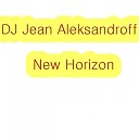 Dj Jean Aleksandroff - Horizon Original Mix