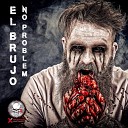 El Brujo - No Problem Extended Mix