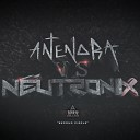 Antenora Neutronix - Going Down Original Mix